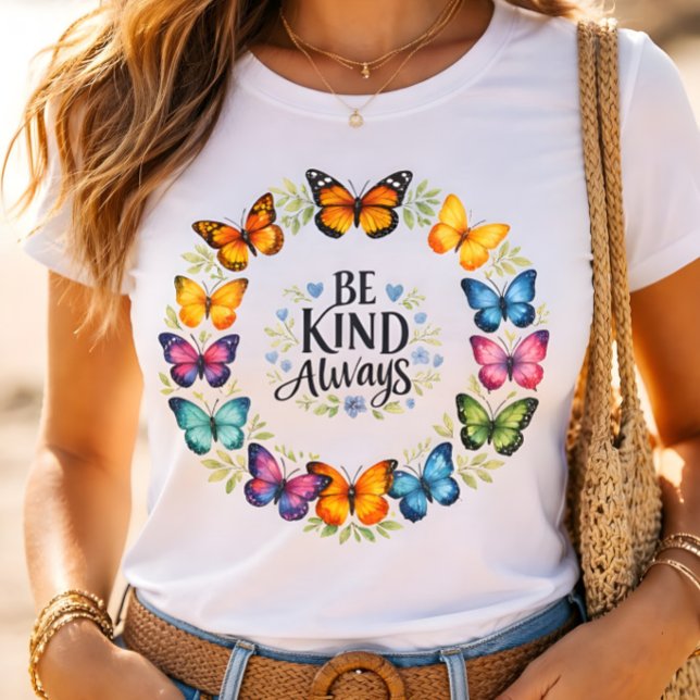 Camiseta Be Kind Always Butterfly Wreath Inspirational  (Subido por el creador)