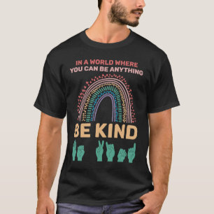 Camiseta Be Kind American Rótulo Language