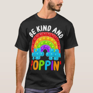 Camiseta Be Kind And Poppin' Autism Awareness Rainbow Pop I