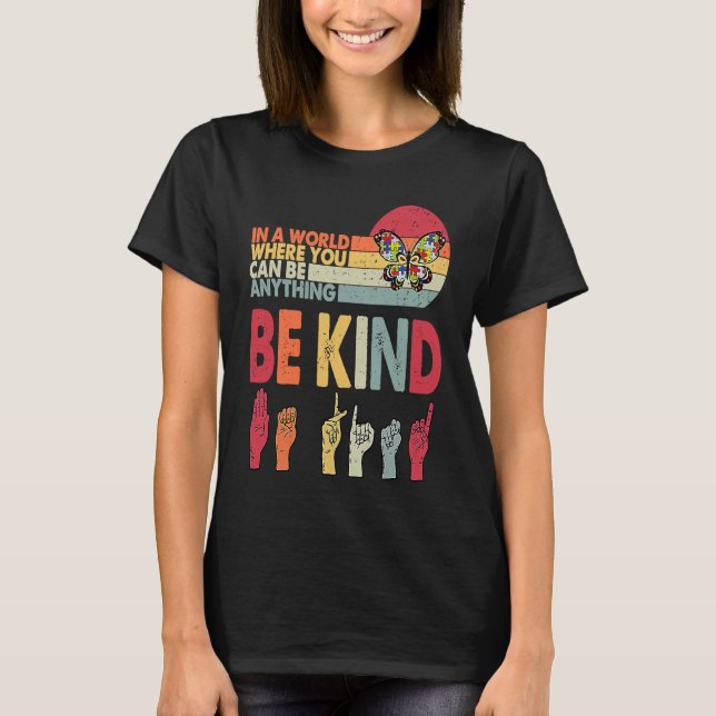 Camiseta Be Kind Autism Awareness ASL Mom Teacher Kindness (Anverso)