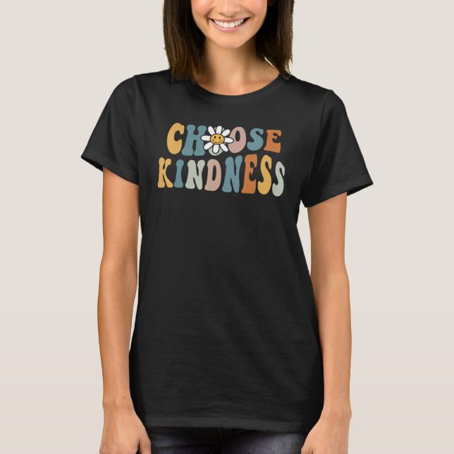 Camiseta Be Kind Choose Kindness Inspirational Kindness Be  (Anverso)