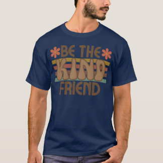 Camiseta be Kind Friend