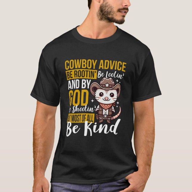 Camiseta Be Kind Opossum Cowboy Advance Rootin' Tootin (Anverso)