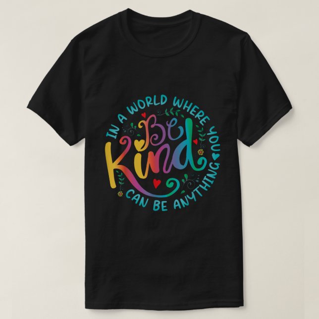 Camiseta Be Kind Rainbow Floral Kindness Quote Shirt (Diseño del anverso)