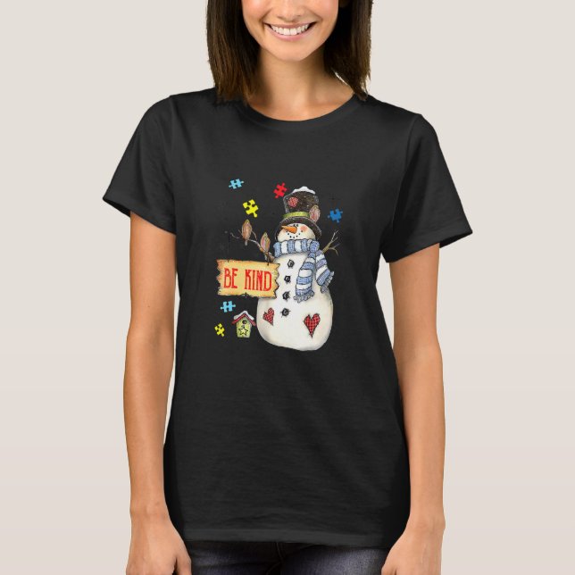 Camiseta Be Kind Snowman Puzzle Autism Awareness Funny Fami (Anverso)