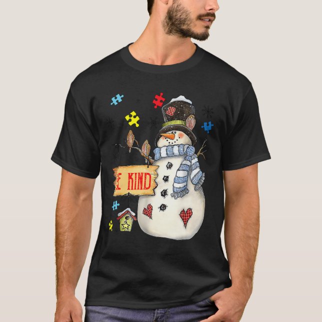 Camiseta Be Kind Snowman Puzzle Autism Awareness Funny Fami (Anverso)