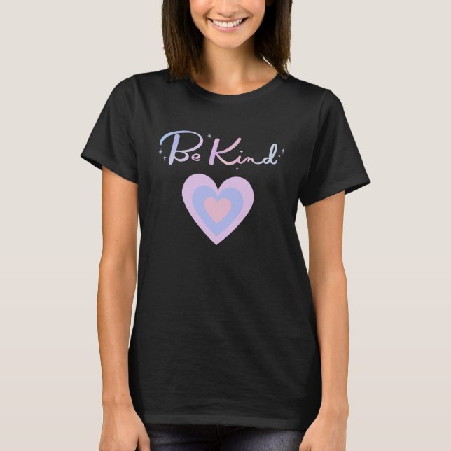 Camiseta Be Kind To One Another Positive Message (Anverso)