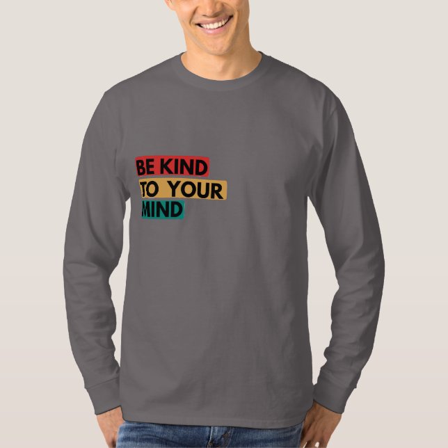 Camiseta Be Kind To Your Mind – Colour Tab Wellness Quote (Anverso)