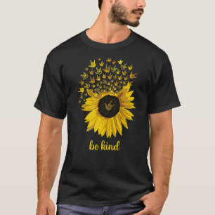 Camiseta Be Kind Yolo Hand Rótulo Sunflower Inspirador Flo