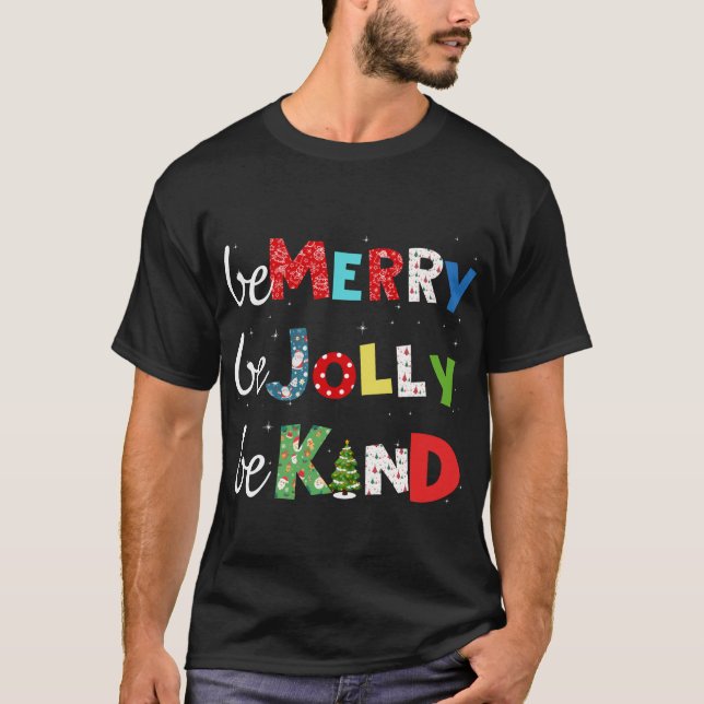 Camiseta Be Merry Be Jolly Be Kind Christmas Tree Family Ch (Anverso)