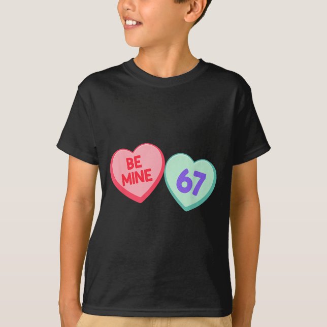 Camiseta Be Mine 67 Cute Valentine Meme Heart Saying  (Anverso)