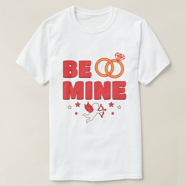 Camiseta Be Mine, Cute cupid Valentines  (Diseño del anverso)