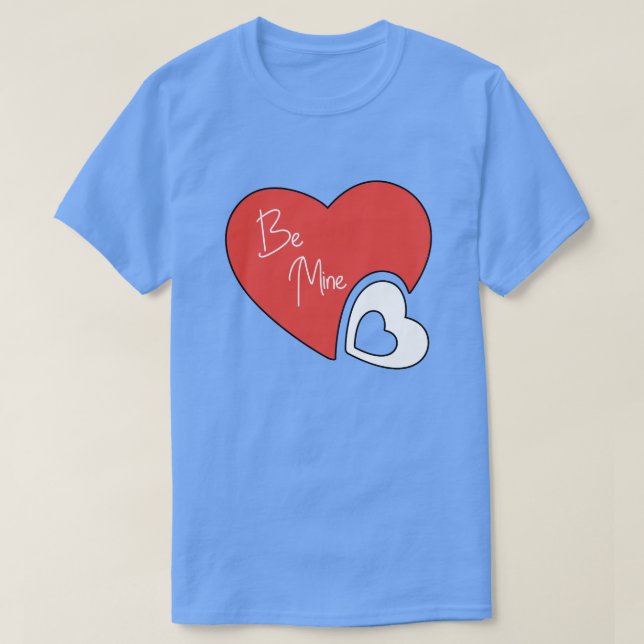 Camiseta Be Mine El día de San Valentín Gifts (Diseño del anverso)