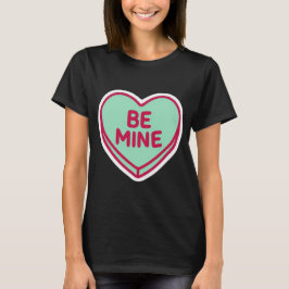 Camiseta Be Mine Heart Cute Valentine Women’s TShirt Design
