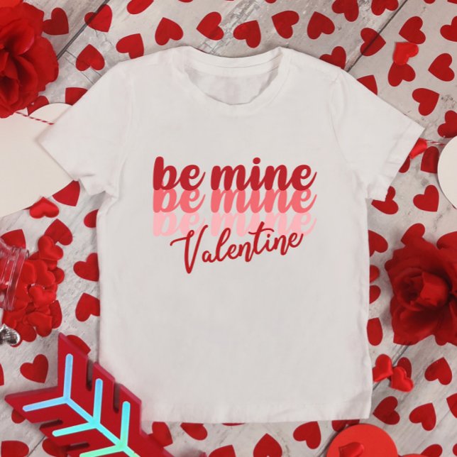 Camiseta Be Mine Valentine (Subido por el creador)