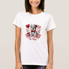 Camiseta Be Mine Valentine Bulldog inglés T-Shirt