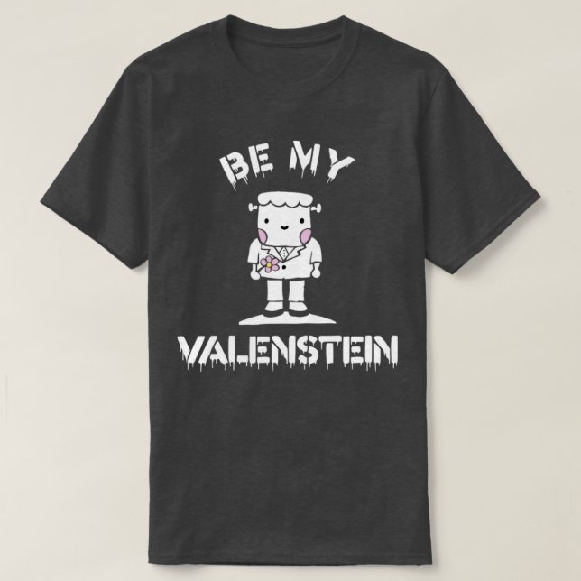 Camiseta Be My Valenstein (Diseño del anverso)