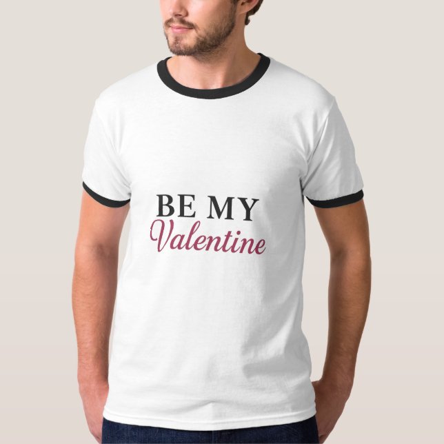 CAMISETA BE MY VALENTINE (Anverso)