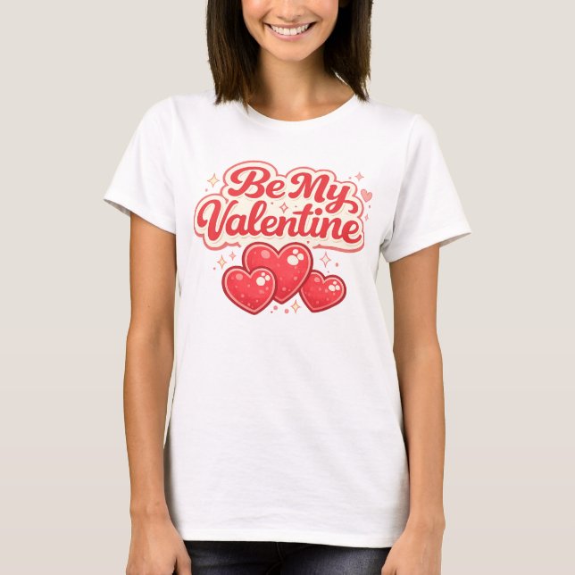 Camiseta Be My Valentine Retro Red Hearts Typography (Anverso)