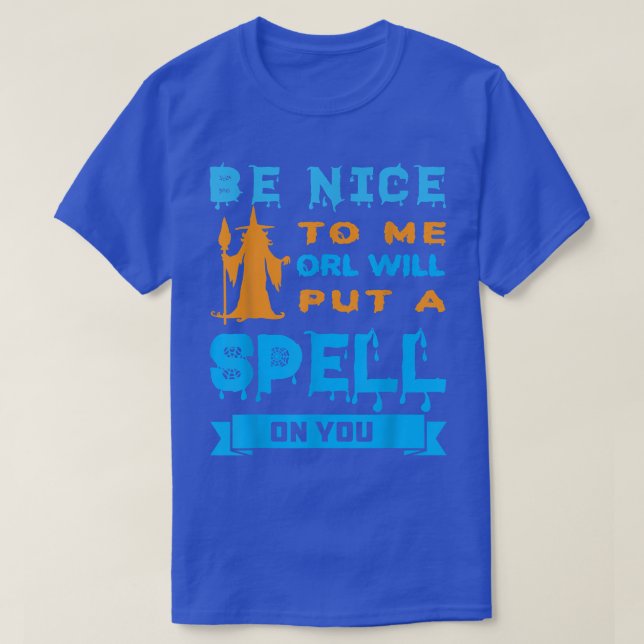 Camiseta Be Nice To Me Witch 148  (Diseño del anverso)