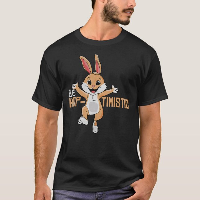 Camiseta Be Optimistic Cute Bunny Rabbit Kindness Mindset P (Anverso)