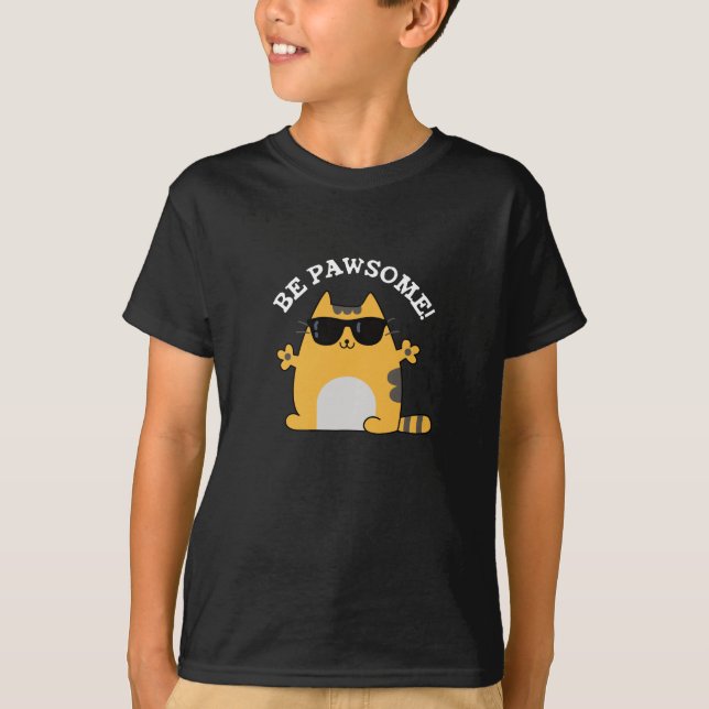 Camiseta Be Paw-some Funny Awesome Cat Pun Dark BG (Anverso)