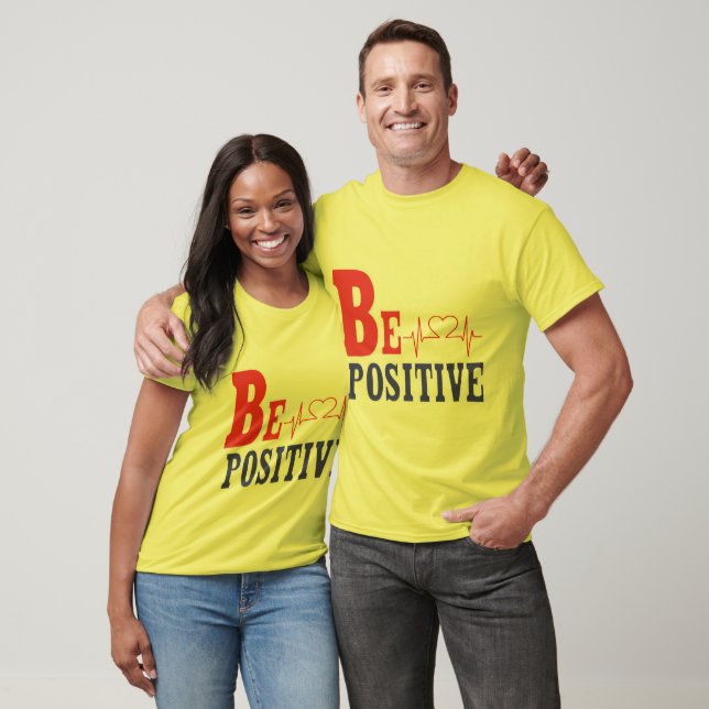 Camiseta Be Positive - Inspirational Motivational T-Shirt D (Unisexo)