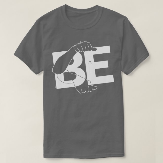 Camiseta Be Proud white (Diseño del anverso)