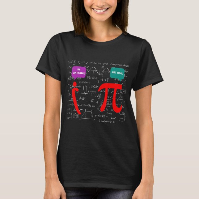 Camiseta Be Rational Math Humor Pi and i Talking 2 (Anverso)
