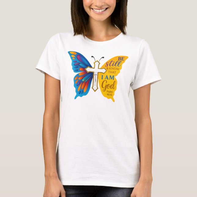 Camiseta Be still and know that I am God  (Anverso)