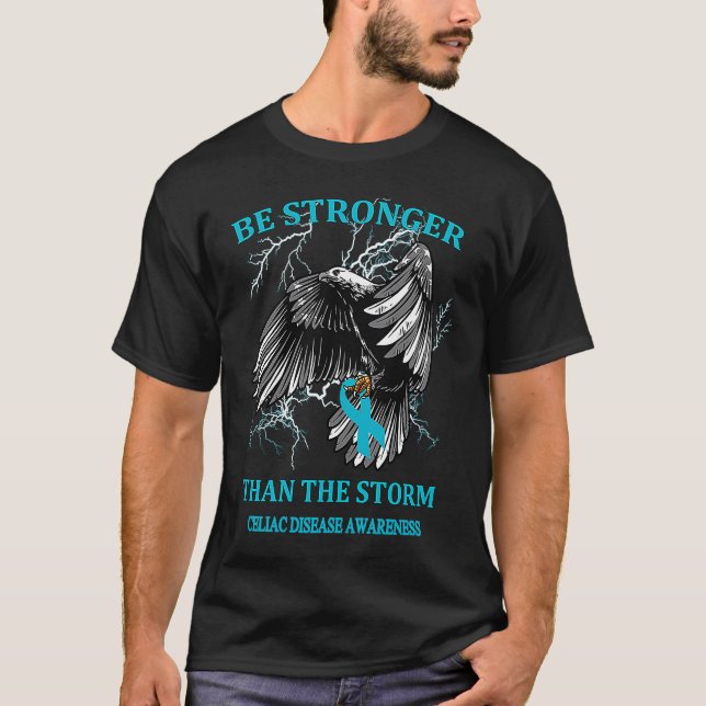 Camiseta Be Stronger Than The Storm Celiac Disease (Anverso)