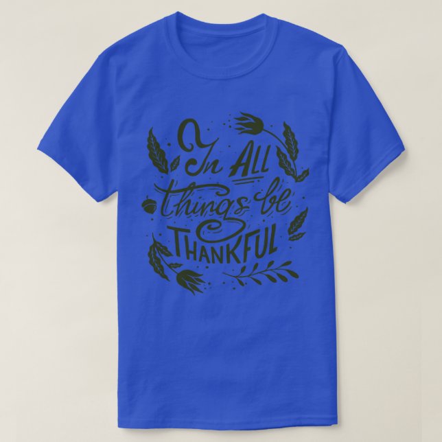 Camiseta Be Thankful  (Diseño del anverso)