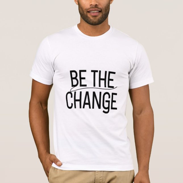Camiseta Be the Change sticker (Anverso)