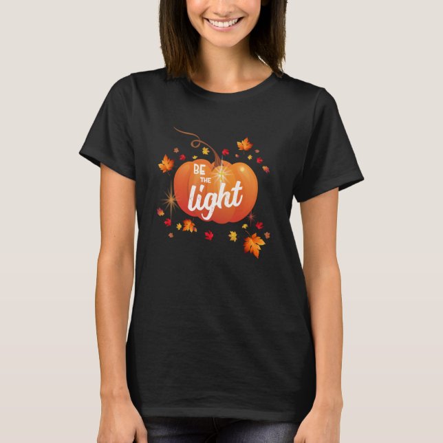 Camiseta Be the Light Fall Pumpkin (Anverso)