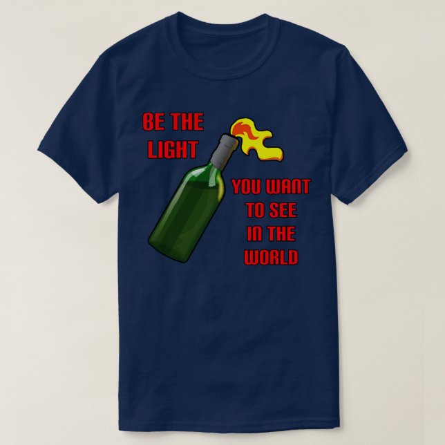 Camiseta Be the Light Molotov Cocktail (Diseño del anverso)