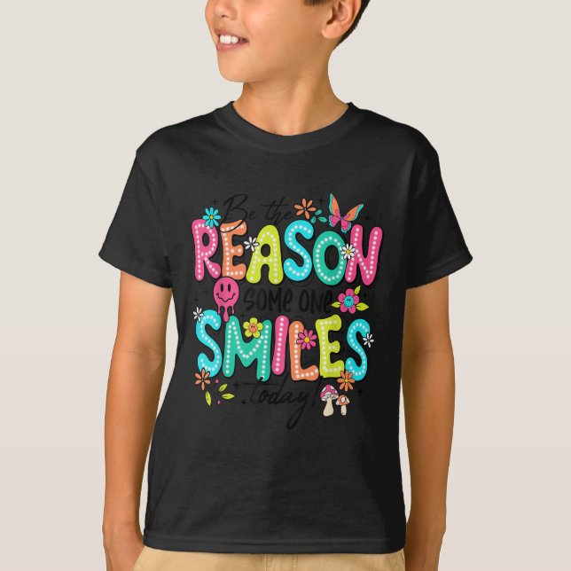 Camiseta Be The Reason Someone Smiles Today Mental Health  (Anverso)