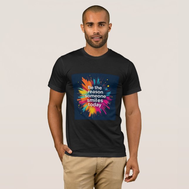 Camiseta Be The Reason Someone Smiles Today T-Shirt – (Anverso completo)