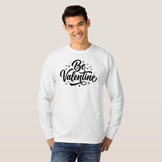 Camiseta Be Valentine Bold Minimal Typography T-Shirt (Anverso completo)