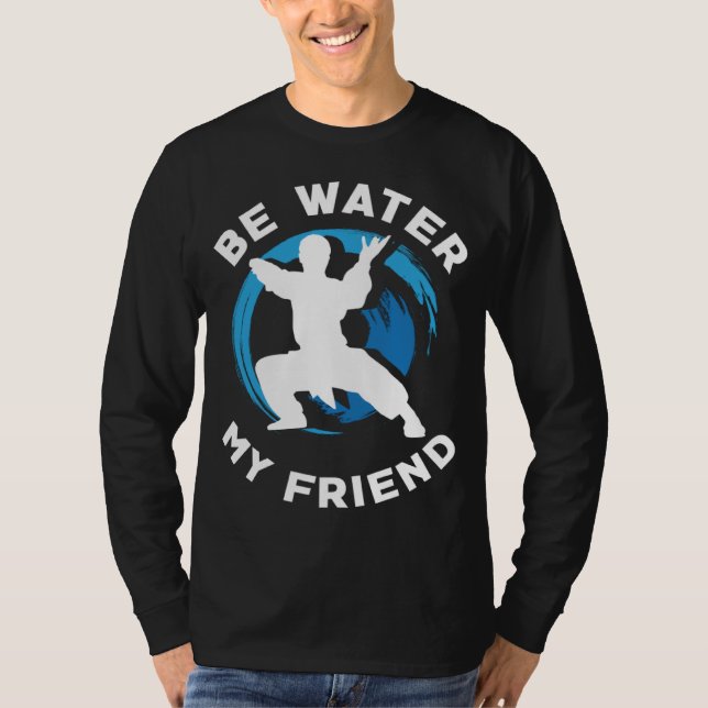 Camiseta Be Water my Friend Aikido Karate Jiu Jitsu (Anverso)