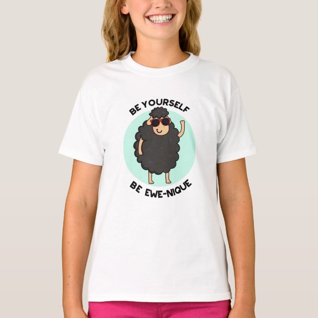 Camiseta Be You Be Ewenique Funny Sheep Pun (Anverso)