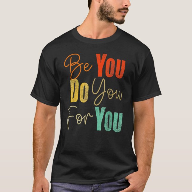 Camiseta Be You Do You For You Black History Melanin Africa (Anverso)