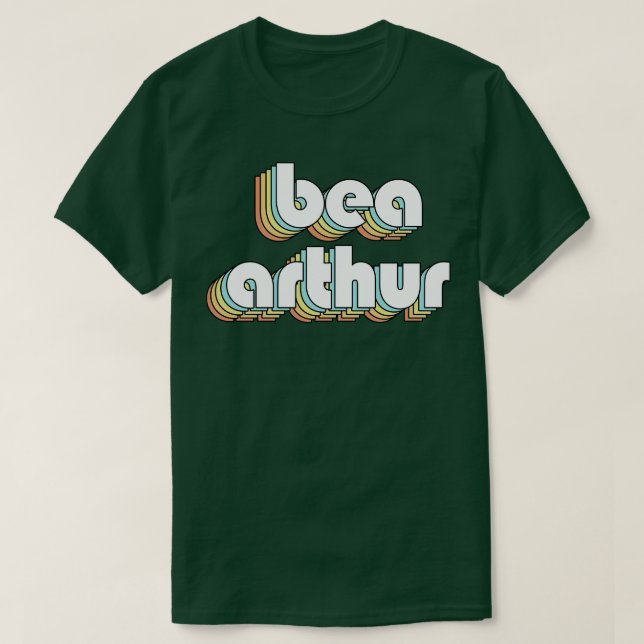 Camiseta Bea Arthur Retro Typography Style (Diseño del anverso)