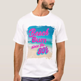Camiseta Beach Bum desde los años 80