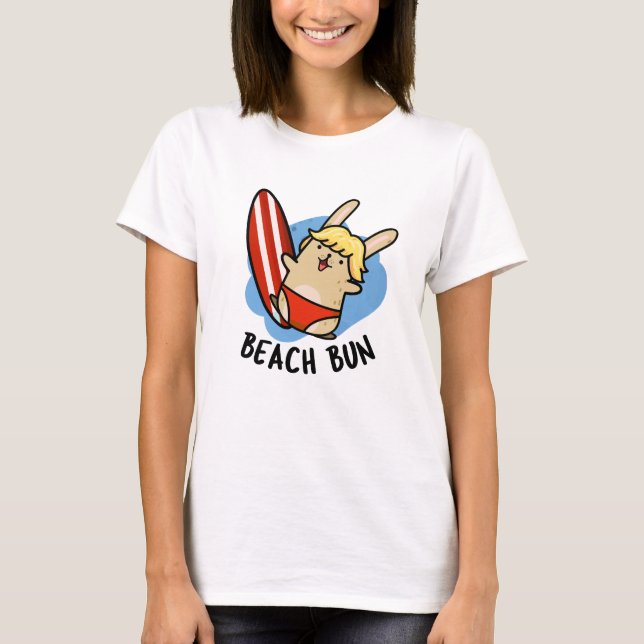 Camiseta Beach Bun Funny Bunny Pun (Anverso)