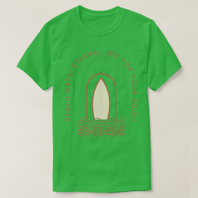 Camiseta Beach Days Eternal Joy for Your Soul (Diseño del anverso)