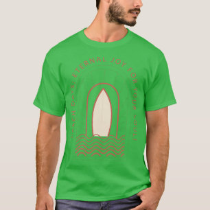 Camiseta Beach Days Eternal Joy for Your Soul
