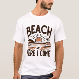 Camiseta Beach Here I Come Retro Sunset Coastal