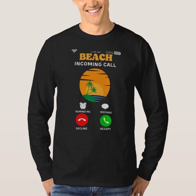 Camiseta Beach Incoming Call Summer Vacation Sunset Meme Co (Anverso)
