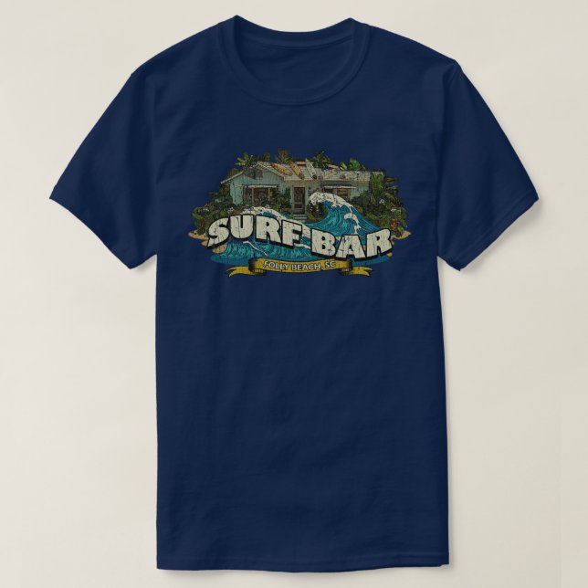 Camiseta Beach Life Surf Bar Folly Beach 2007 (Diseño del anverso)