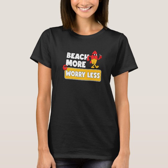 Camiseta Beach More Worldwide Menos Vacaciones Vibes De Ver (Anverso)